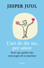 L'Art De Dir No, Per Amor - Preview