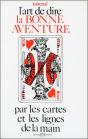 L'Art De Dire La Bonne Aventure - Preview