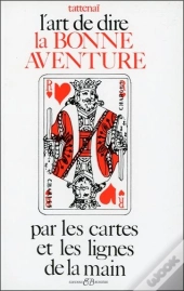 L'Art De Dire La Bonne Aventure