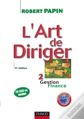 L'Art De Diriger - Tome 2 - 3ème Édition - Gestion . Finance - Livre+Compléments En Ligne