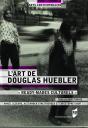 L'Art De Douglas Huebler - Preview