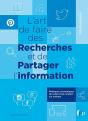 L'Art De Faire Des Recherches Et De Partager L'Information ; Pratiques Et Techniques De Veille Et De Curation Sur Internet - Preview