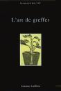 L'Art De Greffer - Preview