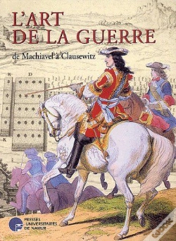 Capa do artigo L'Art De La Guerre ; De Machiavel À Clausewitz