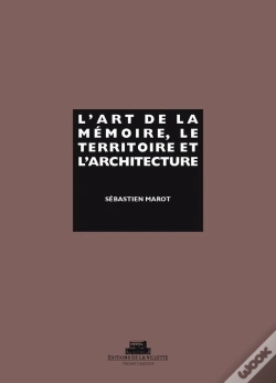 Capa do artigo L'Art De La Mémoire, Le Territoire Et L'Architecture