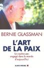 L'Art De La Paix : Un Maître Zen Engagé Dans Le Monde D'Aujourd'Hui - Preview