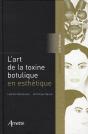 L'Art De La Toxine Botulique En Esthétique - Preview