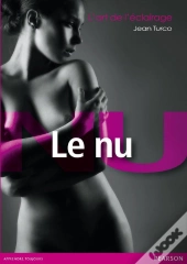 L'Art De L'Eclaireage : Le Nu