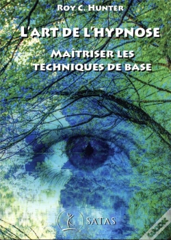 Capa do artigo L'Art De L'Hypnose - Maitriser Les Techniques De Base