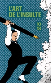 L'Art De L'Insulte