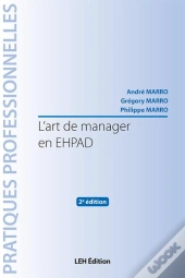 L'Art De Manager En Ehpad (2e Édition)