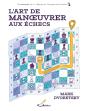 L'Art De Manoeuvrer Aux Échecs - Preview
