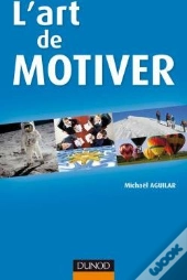 L'Art De Motiver
