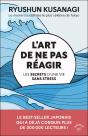 L'Art De Ne Pas Réagir - Preview