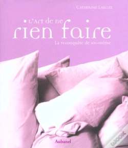 Capa do artigo L'Art De Ne Rien Faire