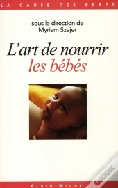 L'Art De Nourrir Les Bébés