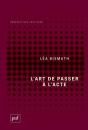 L'Art De Passer À L'Acte - Preview