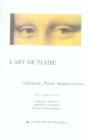L'Art De Plaire ; Esthétique, Plaisir , Représentation - Preview