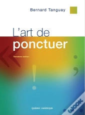 L'Art De Ponctuer 3e Ed.