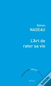 L'Art De Rater Sa Vie