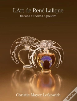 Capa do artigo L'Art De René Lalique ; Flacons Et Boîtes À Poudre