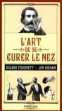 L'Art De Se Curer Le Nez - Preview