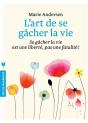 L'Art De Se Gacher La Vie - Preview
