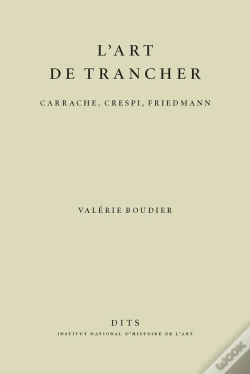 Capa do artigo L'Art De Trancher : Carrache, Crespi, Friedmann