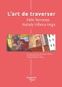 L'Art De Traverser - Preview