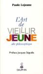 L'Art De Vieillir Jeune ; Abc Philosophie - Preview