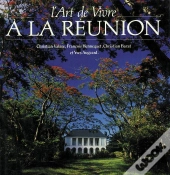 L'Art De Vivre À La Réunion