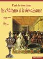 L'Art De Vivre Dans Les Chateaux Renaissance - Preview