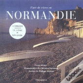L'Art De Vivre En Normandie
