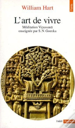 Capa do artigo L'Art De Vivre. Meditation Vipassana Enseignee Par S. N. Goenka