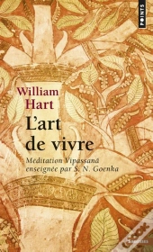 L'Art De Vivre:Meditation Vipassana Enseignee Par S.N. Goenka