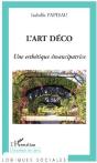 L'Art Déco ; Une Esthétique Émancipatrice - Preview