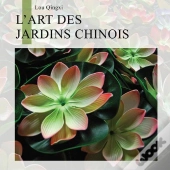 L'Art Des Jardins Chinois