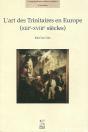 L'Art Des Trinitaires En Europe (Xiii-Xviii Siècles) - Preview