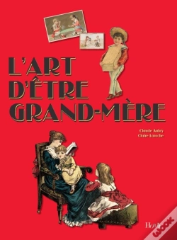 Capa do artigo L'Art D'Etre Grand-Mere (4ed)