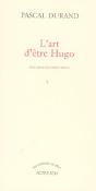L'Art D'Être Hugo : Lecture D'Une Poésie Siècle - Preview