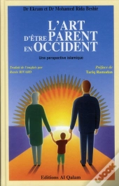 L'Art D'Être Parent En Occident ; Une Perspective Islamique