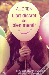 L'Art Discret De Bien Mentir