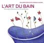 L'Art Du Bain - Preview