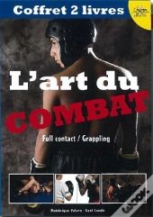 L'Art Du Combat ; Full Contact / Grappling