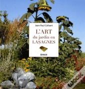 L'Art Du Jardin En Lasagnes
