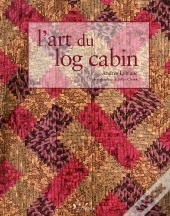 L'Art Du Log Cabin