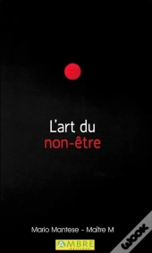 L'Art Du Non-Etre