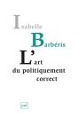 L'Art Du Politiquement Correct - Preview