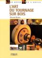 L'Art Du Tournage Sur Bois - Preview
