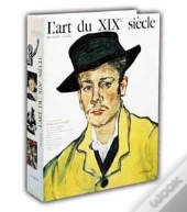 L'Art Du Xixe Siècle 1850-1905
